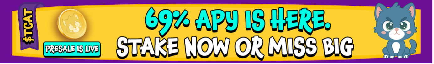 Banner that reads "69% APY is here. Stake Now Or Miss Big".